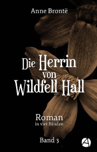 Cover Die Herrin von Wildfell Hall. Band 3