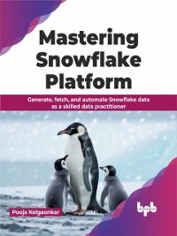 Cover Mastering Snowflake Platform