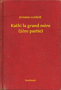 Cover Kathi la grand mere (1ere partie)