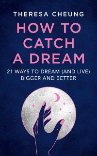 Cover How to Catch A Dream