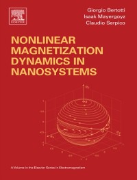 Cover Nonlinear Magnetization Dynamics in Nanosystems