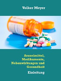 Cover Arzneimittel, Medikamente, Nebenwirkungen und Gesundheit