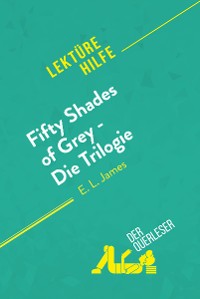 Cover Fifty Shades of Grey - Die Trilogie von E.L. James (Lektürehilfe)