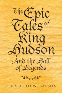 Cover The Epic Tales of King Hudson