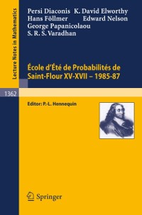 Cover Ecole d'Ete de Probabilites de Saint-Flour XV-XVII, 1985-87