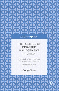 Cover The Politics of Disaster Management in China