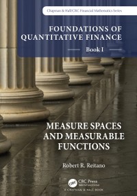 Cover Foundations of Quantitative Finance, Book I:  Measure Spaces and Measurable Functions