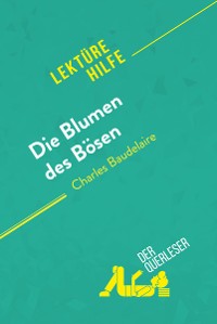 Cover Die Blumen des Bösen von Charles Baudelaire (Lektürehilfe)