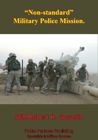 Cover &quote;Non-Standard&quote; Military Police Mission