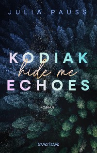 Cover Kodiak Echoes – Hide Me