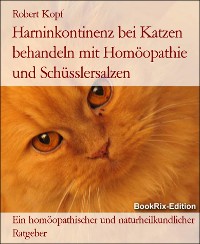 Cover Harninkontinenz bei Katzen behandeln mit Homöopathie und Schüsslersalzen