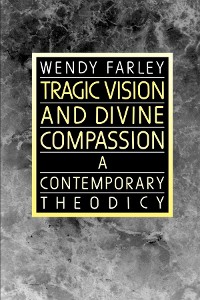 Cover Tragic Vision and Divine Compassion