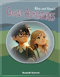 Cover Riley and Penny`s Grand Adventures