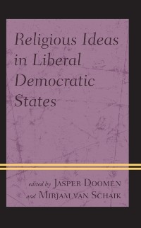 Cover Religious Ideas in Liberal Democratic States