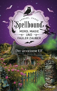 Cover Spellbound - Der versteinerte Elf