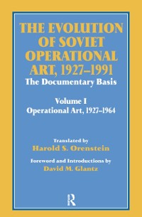 Cover Evolution of Soviet Operational Art, 1927-1991