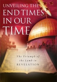 Cover Unveiling the End Times in Our Time