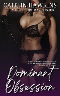 Cover Dominant Obsession - 21 Stories The Allure of Power and Passion: