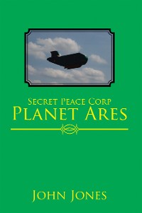 Cover Secret Peace Corp Planet Ares