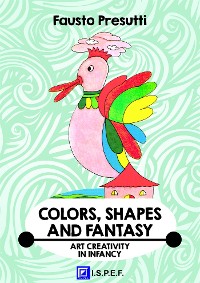 Cover Colors, Shapes and Fantasy