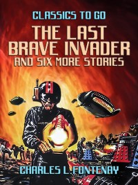 Cover Last Brave Invader and six more stories