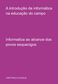 Cover A Introdução Da Informática Na Educação Do Campo