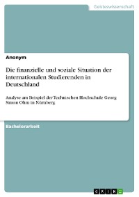 Cover Die finanzielle und soziale Situation der  internationalen Studierenden in Deutschland