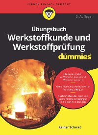 Cover Übungsbuch Werkstoffkunde und Werkstoffprüfung für Dummies