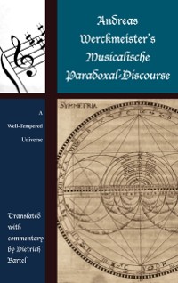 Cover Andreas Werckmeister's Musicalische Paradoxal-Discourse