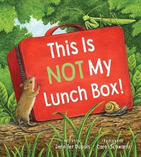 Cover This is Not My Lunchbox
