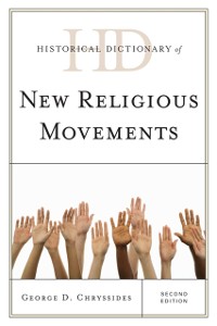 Cover Historical Dictionary of New Religious Movements