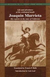 Cover Life and Adventures of the Celebrated Bandit Joaquin Murrieta