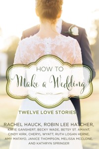 Cover How to Make a Wedding
