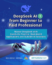 Cover DeepSeek AI from Beginner to Paid Professional