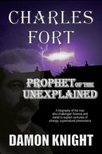 Cover Charles Fort: Prophet of the Unexplained