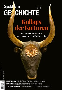 Cover Spektrum Geschichte 4/2024 Kollaps der Kulturen