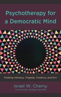 Cover Psychotherapy for a Democratic Mind