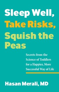 Cover Sleep Well, Take Risks, Squish the Peas