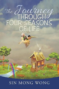 Cover The Journey Through Four Seasons Of Life