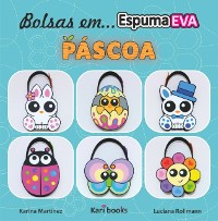 Cover Bolsas em Espuma de EVA: Páscoa