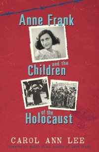 Cover Anne Frank and Children of the Holocaust