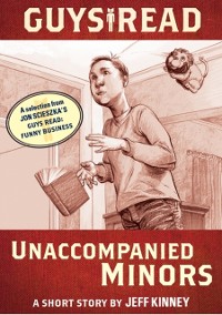 Cover Guys Read: Unaccompanied Minors