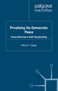 Cover Privatizing the Democratic Peace
