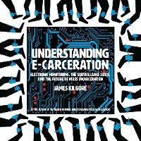 Cover Understanding E-Carceration