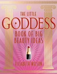 Cover Little Goddess Book of Big Beauty Ideas