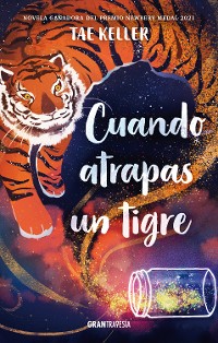 Cover Cuando atrapas un tigre