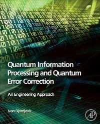 Cover Quantum Information Processing and Quantum Error Correction