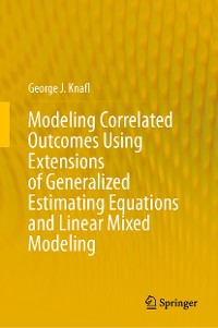 Cover Modeling Correlated Outcomes Using Extensions of Generalized Estimating Equations and Linear Mixed Modeling