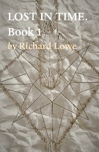 Cover LOST IN TIME.  Book 1