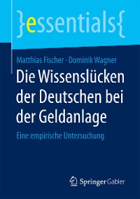 Cover Die Wissenslücken der Deutschen bei der Geldanlage